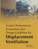 System Performance Evaluation and Design Guidelines for Displacement Ventilation