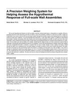 A Precision Weighing System for Helping Assess the Hygrothermal Response of Full-scale Wall Assemblies