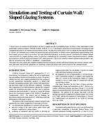 Simulation and Testing of Curtain Wall/ Sloped Glazing Systems