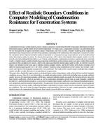Effect of Realistic Boundary Conditions in Computer Modeling of Condensation Resistance for Fenestration Systems