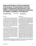 Improved Filtration and the Residential Environment: An Intervention Research Project to Determine the Relevancy and Efficacy of Particulate Filtration in Improving Air Quality Conditions in Residences