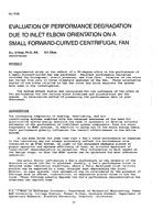 3136 — Evaluation of Performance Degradation Due to Inlet Elbow Orientation on a Small Forward-Curved Centrifugal Fan
