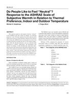 NA-04-2-4 Ã¢Â€Â“ Do People Like to Feel Ã¢Â€ÂœNeutralÃ¢Â€Â? Response to the ASHRAE Scale of Subjective Warmth in Relation to Thermal Preference, Indoor and Outdoor Temperature
