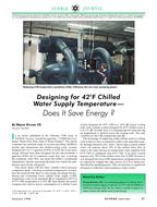 Designing for 42 F Chilled Water Supply Temperature – Does It Save Energy?