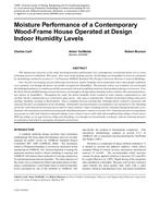 Moisture Performance of a Contemporary Wood-Frame House Operated at Design Indoor Humidity Levels