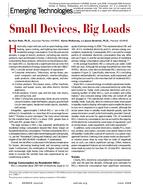 Emerging Technologies: Small Devices, Big Loads