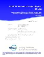 RP-408 — Determination of Selected Surface Heat Transfer Coefficients Encountered in the Freezing Process