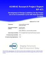 RP-471 — Development of Design Guidelines for the Proper Use of an Economizer Cycle With Heat Recovery Systems