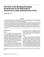 The Role of the Building Envelope Professional in the Aftermath of VancouverÃ¢Â€Â™s Leaky Condominium Crisis