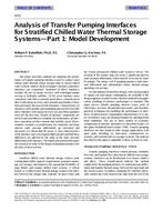 4222 — Analysis of Transfer Pumping Interfaces for Stratified Chilled Water Thermal Storage Systems – Part 1: Model Development