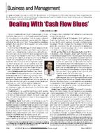 Business and Management: Dealing With Ã¢Â€Â˜Cash Flow BluesÃ¢Â€Â™
