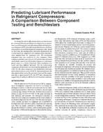 3941 — Predicting Lubricant Performance in Refrigerant Compressors: A Comparison Between Component Testing and Benchtesters