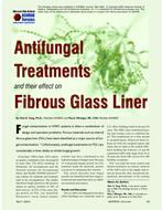 Antifungal Treatments and their effects on Fibrous Glass Liner