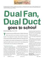Dual Fan, Dual Duct Goes to School