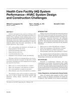 Health Care Facility IAQ System PerformanceÃ¢Â€Â”HVAC System Design and Construction Challenges
