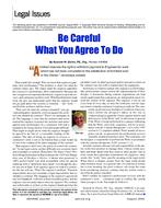 Legal Issues: Be Careful What You Agree To Do
