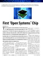First Ã¢Â€Â˜Open SystemsÃ¢Â€Â™ Chip