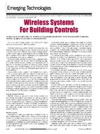 Emerging Technologies: Wireless Systems For Building Controls