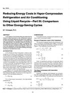 3223 — Reducing Energy Costs in Vapor-Compression Refrigeration and Air Conditioning Using Liquid Recycle—Part III: Comparison to Other Energy-Saving Cycles