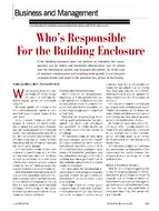Business and Management: WhoÃ¢Â€Â™s Responsible For the Building Enclosure