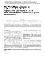 The Whole Model Validation for HAM-ToolsÃ¢Â€Â”Case Study: Hygrothermal Conditions in a Cold Attic under Different Ventilation Regimes