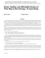 Green, Healthy, and Affordable Homes on Their Way to Zero EnergyÃ¢Â€Â”A Case Study