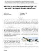 Relative Heating Performance of High and Low SHGC Glazing in Production Homes