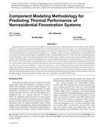 Component Modeling Methodology for Predicting Thermal Performance of Nonresidential Fenestration Systems