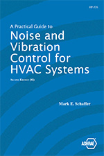 Practical Guide to Noise and Vibration Control for HVAC Systems SI, 2nd ed.