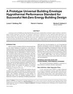 Buildings XI Conference — A Prototype Universal Building Envelope Hygrothermal Performance Standard for Successful Net-Zero Energy Building Design