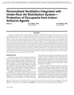 Personalized Ventilation Integrated with Under-floor Air Distribution SystemÃ¢Â€Â”Protection of Occupants from Indoor Airborne Agents