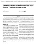 The Effect of Variable Airflow on Wind Driven Natural Ventilation Measurement