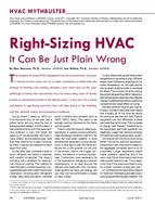 HVAC Mythbuster Right-Sizing HVAC: It Can Be Just Plain Wrong