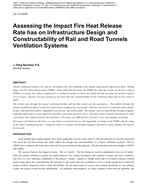 LV-11-C078 — Assessing the Impact Fire Heat Release Rate has on Infrastructure Design and Constructability of Rail and Road Tunnels Ventilation Systems