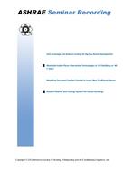 Seminar 47 — Radiant Cooling Systems for Energy Efficiency and IEQ