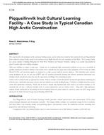Piqqusilirvvik Inuit Cultural Learning Facility – A Case Study of Typical Canadian High Arctic Construction