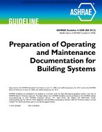 Guideline 4-2008 (RA 2013) — Preparation of Operating and Maintenance Documentation for Building Systems
