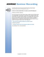 Seminar 34 — Industry-Wide Efforts to Evaluate Lower GWP Refrigerants