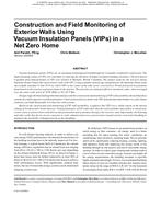 Construction and Field Monitoring of Exterior Walls Using Vacuum Insulation Panels (VIPs) in a Net Zero Home