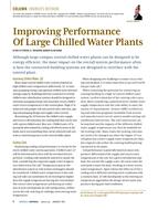 Engineer's Notebook: Improving Performance of Large Chilled Water Plants