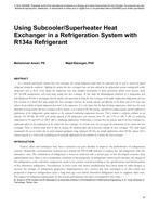 Using Subcooler/Superheater Heat Exchanger in a Refrigeration System with R134a Refrigerant