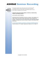 Seminar 60 — Steam Tips for the Engineer, Contractor, Commissioning Authority and Building Operator