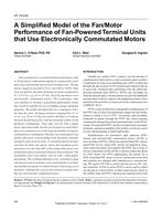 AT-15-025 — A Simplified Model of the Fan/Motor Performance of Fan-Powered Terminal Units That Use Electronically Commutated Motors