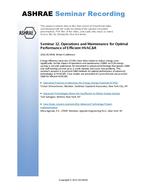 Seminar 12 — Operations and Maintenance for Optimal Performance of Efficient HVAC&R