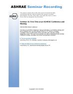 Seminar 14 — First Time at an ASHRAE Conference and Meeting