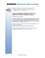 Seminar 29 — Modern Absorption Systems and Application for Both Cooling and Heating