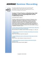 Seminar 37 — Best Practices in Manufacturing, Field Installation and Servicing Refrigeration and Air-Conditioning Systems
