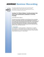 Seminar 53 — Fellows Debate: Commissioning Is Not Part of the Construction ContractorÃ¢Â€Â™s Turnover Package