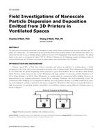 ST-16-C055 — Field Investigations of Nanoscale Particle Dispersion and Deposition Emitted from 3-D Printers in Ventilated Spaces