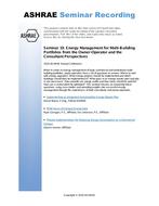 Seminar 19 — Energy Management for Multi-Building Portfolios from the Owner-Operator and the Consultant Perspectives
